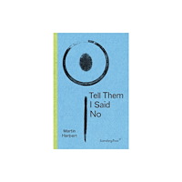 Sternberg Press Tell Them I Said No (häftad, eng)