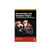 Taylor & francis ltd Documentary and Verbatim Theatre (häftad, eng)