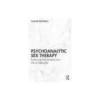 Taylor & francis ltd Psychoanalytic Sex Therapy (häftad, eng)