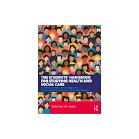 Taylor & francis ltd The Students’ Handbook for Studying Health and Social Care (häftad, eng)