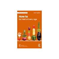 Taylor & francis ltd How to Eat Well at Every Age (häftad, eng)