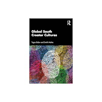 Taylor & francis ltd Global South Creator Cultures (häftad, eng)