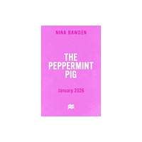 Pan Macmillan The Peppermint Pig (häftad, eng)