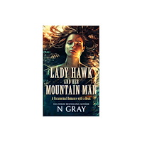 Vinci Books Lady Hawk and her Mountain Man (häftad, eng)