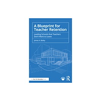 Taylor & francis ltd A Blueprint for Teacher Retention (häftad, eng)