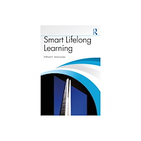 Taylor & francis ltd Smart Lifelong Learning (häftad, eng)