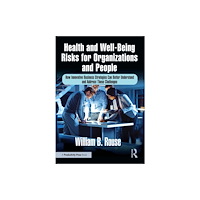 Taylor & francis ltd Health and Well-Being Risks for Organizations and People (häftad, eng)