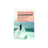Pearson Education Limited The Financial Times Guide to Leadership (häftad, eng)