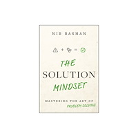 John Wiley & Sons Inc The Solution Mindset (inbunden, eng)