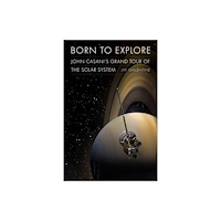 University of Nebraska Press Born to Explore (inbunden, eng)