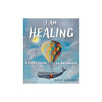 Skyhorse Publishing I Am Healing (inbunden, eng)