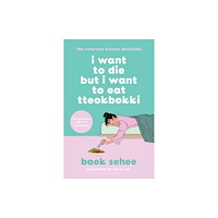 Bloomsbury Publishing PLC I Want to Die but I Want to Eat Tteokbokki (häftad, eng)