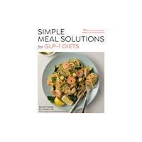 Quarto Publishing Group USA Inc Simple Meal Solutions for GLP-1 Diets (häftad, eng)