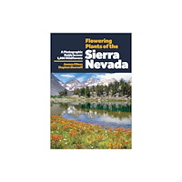 Heyday Books Flowering Plants of the Sierra Nevada (häftad, eng)