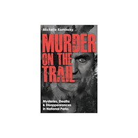 Ulysses Press Murder on the Trail (häftad, eng)