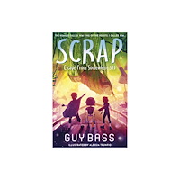 Little Tiger Press Group SCRAP: Escape From Somewhere 513 (häftad, eng)