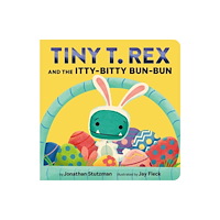 Chronicle Books Tiny T. Rex and the Itty-Bitty Bun-Bun (bok, board book, eng)