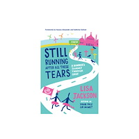 Octopus publishing group Still Running After All These Tears (häftad, eng)