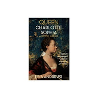 Jacaranda Books Art Music Ltd Queen Charlotte Sophia (häftad, eng)