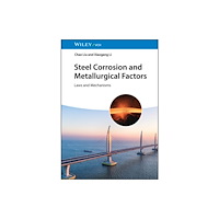 Wiley-VCH Verlag GmbH Steel Corrosion and Metallurgical Factors (inbunden, eng)