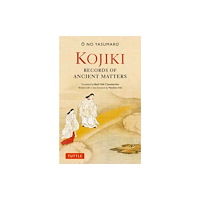 Tuttle Publishing Kojiki: Fully Revised Edition (häftad, eng)