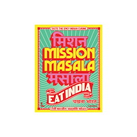 Lannoo Publishers Mission Masala - Eat India (inbunden, eng)
