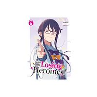 Seven Seas Entertainment, LLC Too Many Losing Heroines! (Light Novel) Vol. 6 (häftad, eng)
