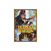 Seven Seas Entertainment, LLC Into the Deepest, Most Unknowable Dungeon Vol. 12 (häftad, eng)