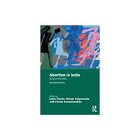 Taylor & francis ltd Abortion in India (häftad, eng)