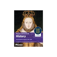 Pearson Education Limited Edexcel GCSE (9-1) History Early Elizabethan England, 1558-1588 2nd edition (häftad, eng)