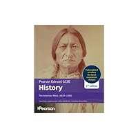 Pearson Education Limited Edexcel GCSE (9-1) History The American West, c1835-c1895 2nd edition (häftad, eng)
