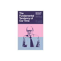Bloomsbury Publishing PLC The Fundamental Tendency of Our Time (häftad, eng)