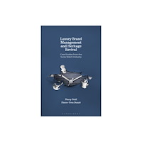 Bloomsbury Publishing PLC Luxury Brand Management and Heritage Revival (häftad, eng)