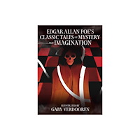 Arcturus publishing ltd Edgar Allan Poe's Classic Tales of Mystery and Imagination (inbunden, eng)