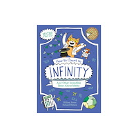 Arcturus publishing ltd How to Count to Infinity and Other Incredible Ideas About Maths (häftad, eng)