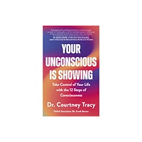 John Murray Press Your Unconscious Is Showing (häftad, eng)