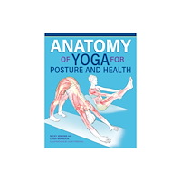 IMM Lifestyle Books Anatomy of Yoga for Posture and Health (häftad, eng)