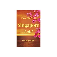 Troubador Publishing Singapore Lah! (häftad, eng)