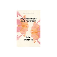 Verso Books Psychoanalysis and Feminism (häftad, eng)