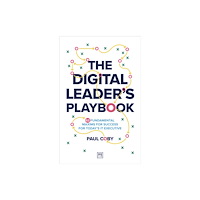 LID Publishing The Digital Leader's Playbook (häftad, eng)