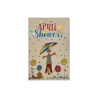 Pegasus Elliot Mackenzie Publishers April Showers (häftad, eng)