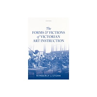 Oxford University Press The Forms and Fictions of Victorian Art Instruction (inbunden, eng)
