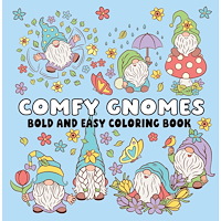 Page Publications Comfy Gnomes Bold and Easy Coloring Book (häftad, eng)