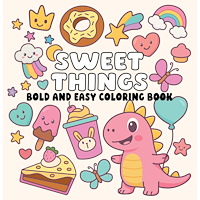 Page Publications Sweet Things Bold and Easy Coloring Book (häftad, eng)