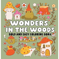 Page Publications Wonders in the Woods Bold and Easy Coloring Book (häftad, eng)