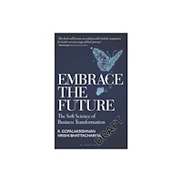 Bloomsbury India Embrace the Future (inbunden, eng)