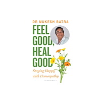 Bloomsbury India Feel Good, Heal Good (häftad, eng)