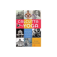 Macmillan Calcutta Yoga (inbunden, eng)