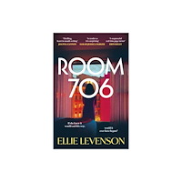 Ellie Levenson Room 706 (häftad, eng)