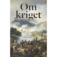 Carl von Clausewitz Om kriget (bok, danskt band)